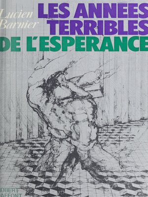 cover image of Les années terribles de l'espérance